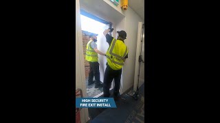 HIGH SECURITY FIRE EXIT INSTALL TIMELAPSE [upl. by Krishna]