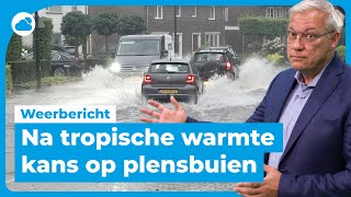 Weerbericht eerst nog hitte maar kans op onweer neemt flink toe [upl. by Sarah136]