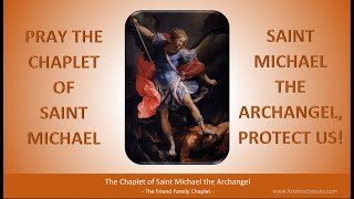 Pray the Chaplet of Saint Michael the Archangel [upl. by Agan]