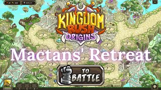 Kingdom Rush Origins  MACTANS RETREAT  Iron IMPOSSIBLE [upl. by Zurciram566]