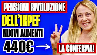 PENSIONI RIVOLUZIONE DELL’IRPEF 👉🏻 NUOVO AUMENTO DI 440€ PER I PENSIONATI ANNUNCIATO LA NOVITÀ💰 [upl. by Maurise]