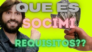 Que es una SOCIMI y qué requisitos se necesitan [upl. by Ause510]