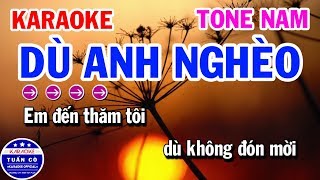 Karaoke Dù Anh Nghèo  Nhạc Sống Tone Nam Karaoke Tuấn Cò [upl. by Trueblood]