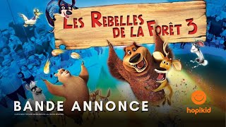 Les rebelles de la forêt 3  Bande annonce VF [upl. by Noiramaj347]