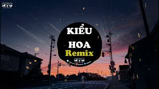 Kiểu Hoa Remix  Nhạc Trẻ Tik Tok 2024 🎶 Top Nhạc Trẻ Được Yêu Thích Nhất Hiện Nay Nghe Là Nghiện [upl. by Suiratnod270]