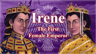 Irene the Athenian The First Female Emperor [upl. by Grew]