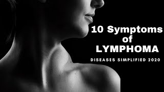 10 SYMPTOMS OF LYMPHOMA [upl. by Hovey376]