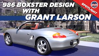 Porsche’s Grant Larson talks 986 Boxster design on model’s 25th anniversary  PCA Spotlight [upl. by Urien]