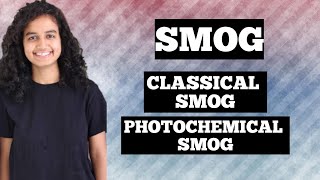 SMOG  Photochemical Smog  Classical Smog  Air Pollution  Environmental Science  NTA UGC NET [upl. by Gnirps854]