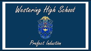 Westering Highs Prefect Induction [upl. by Grubman]