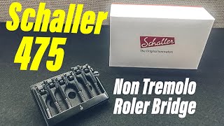 Schaller 475 Roller Guitar Bridge [upl. by Rosemaria29]