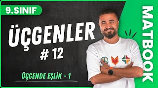 Üçgende Eşlik 1  Üçgenler 12  9SINIF MATEMATİK  2024 [upl. by Anwadal]