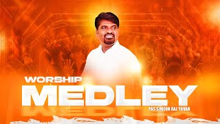 Worship Medley  Simeon Raj Yovan  Fr Berchmans  Reegan Gomez  Tamil Christian Songs [upl. by Ardnaxela377]