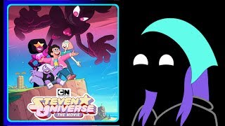 Steven Universe The Movie EXPLAINED The Clickbaity way to say ReviewRecapBreakdownOther thoughts [upl. by Balthazar]