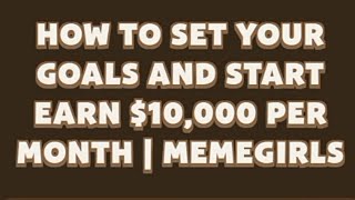 How To Set Your Goals And Start Earn 10000 Per Month Memefi Code  Youtube Code Video Memefi [upl. by Kary]