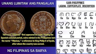 UNANG LUMITAW ANG PANGALANG quotFILIPINASquot SA BARYA [upl. by Delmore]