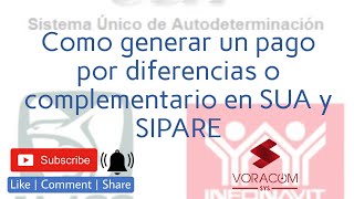 Como realizar un pago por diferencias o complementario en SUA y SIPARE [upl. by Cynthea]