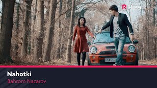 Bahrom Nazarov  Nahotki Official Music Video [upl. by Ramona]