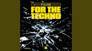 For The Techno [upl. by Allemat]