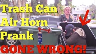 TRASH CAN AIR HORN PRANK GONE WRONG  Top boyfriend and girlfriend pranks [upl. by Zanahs]