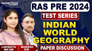 Indian  World Geography Paper Discussion  RAS Preliminary Test Series 2024  Springboard Academy [upl. by Dagney]