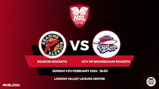 NBL1 Reading Rockets Vs City of Birmingham Rockets 040224 [upl. by Zima420]