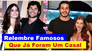 Relembre Famosos Que Já Foram Um Casal 💔 [upl. by Nyloc]