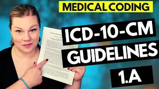 MEDICAL CODING ICD10CM GUIDELINES LESSON  1A  Coder explanation and examples for 2021 [upl. by Mas570]