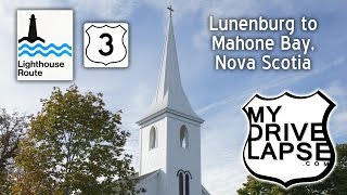 Scenic Drive from Lunenburg to Mahone Bay Nova Scotia Dashcam [upl. by Mllly]