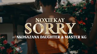 Noxiekay amp Nkosazana Daughter amp Master KG  Im Sorry Official [upl. by Refinej990]