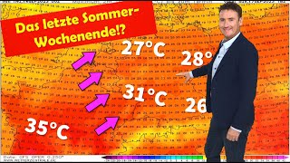 25 bis 32 °C nochmal warm bis heiß Stürzt der Sommer danach ab Große Überraschung möglich [upl. by Kendra]