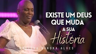 IMPOSSÍVEL você não MUDAR DE VIDA com essa PREGAÇÃO   Pastora Sandra Alves [upl. by Trilby]