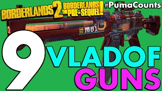 Top 9 Best Vladof Guns and Weapons in Borderlands 2 and The PreSequel PumaCounts [upl. by Inobe]