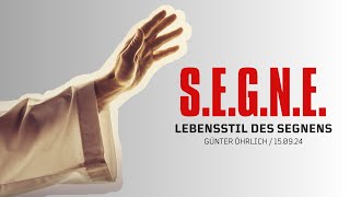 SEGNE  Lebensstil des Segnens  EFG Livestream vom 15092024 [upl. by Danny]