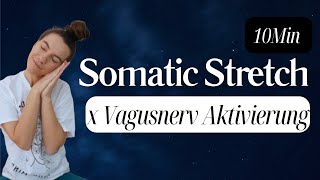 Somatic Abendroutine  10 Minuten  Vagusnerv Aktivierung  Entspannt Einschlafen  Nervensystem [upl. by Christen894]