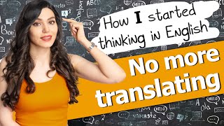 how to think in English  3 steps to think amp become fluent in English [upl. by Kylynn]