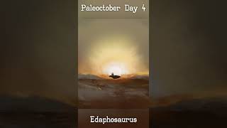 Paleoctober Day 4 Edaphosaurus Paleoart [upl. by Ornas787]