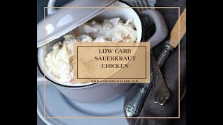 Low Carb Sauerkraut Chicken Recipe [upl. by Merkle739]