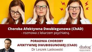 Choroba Afektywna Dwubiegunowa ChAD  objawy i leczenie [upl. by Annis]