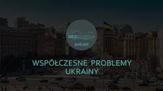 Współczesne problemy Ukrainy podcast geograficzny  klasa 6 SP [upl. by Babette171]