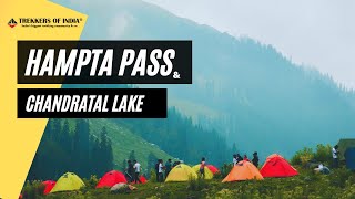 Hampta Pass Trek amp Chandratal Lake  Trekkers Of India  Cinematic Journey [upl. by Aileda]