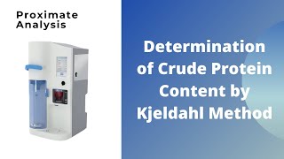 Determination of Crude Protein Content by Kjeldahl Method [upl. by Even]