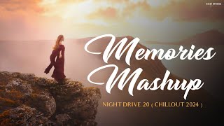 Memories Mashup 2024  Night Drive 20  Emotional Nonstop Jukebox  Chillout Sad  BICKY OFFICIAL [upl. by Deering]