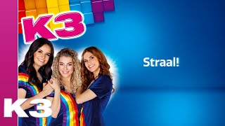 K3 lyrics Straal [upl. by Mit351]