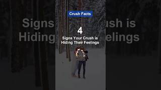 4 Signs Your Crush is Hiding Their Feelings crushfacts quotes [upl. by Monty935]