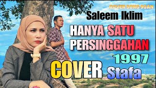 HANYA SATU PERSINGGAHAN Populer Sleem Iklim Cover Stafa [upl. by Hameerak]