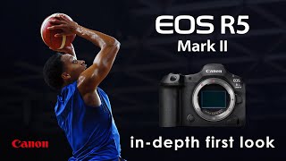 First Look Review  Canon EOS R5 Mark II  the BEST camera yet for photo and video [upl. by Aubrie]