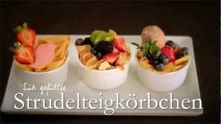 Süße Strudelteigkörbchen [upl. by Parrish]