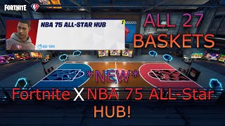 All 27 Basket Hoop locations in the Fortnite NBA 75 AllStar Hub Free Rewards and XP [upl. by Naget]