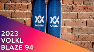 2023 Volkl Blaze 94 Womens  Ski Review [upl. by Selim]